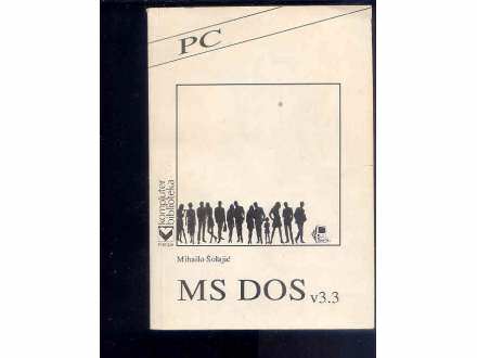 MS DOS - v.3.3 - MIHAILO SOLAJIC