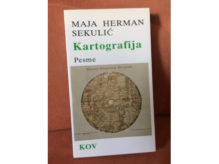 Maja Herman Sekulić KARTOGRAFIJA (s posvetom autorke)