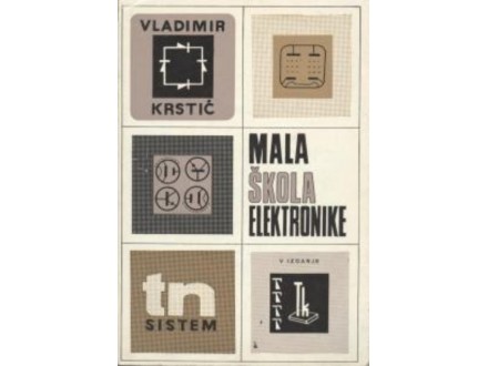 Mala Škola Elektronike TN Sistem - Vladimir Krstić