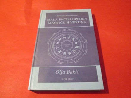 Mala enciklopedija mantičkih veština - Olja Bakić