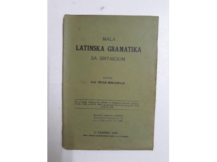 Mala latinska gramatika sa sintaksom, Petar Moscatello