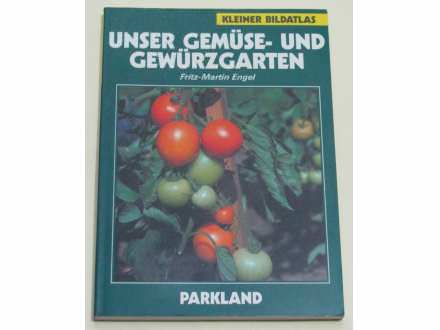 Mali atlas slika- Vrt domaćeg povrća i bilja