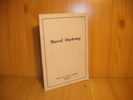 Marcel Duchamp  - izbor tekstova