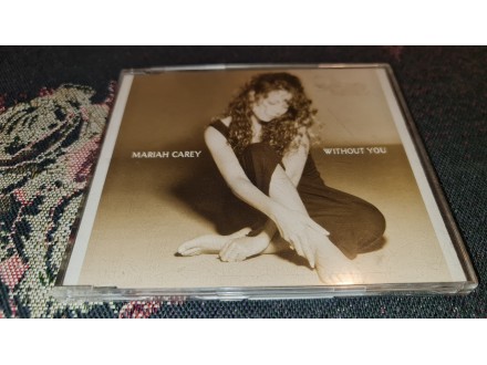 Mariah Carey - Without you CDS , ORIGINAL