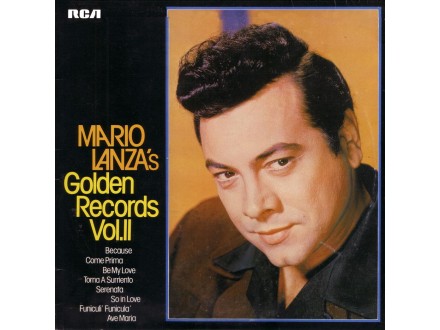 Mario Lanza - Mario Lanza`s Golden Records Vol.II