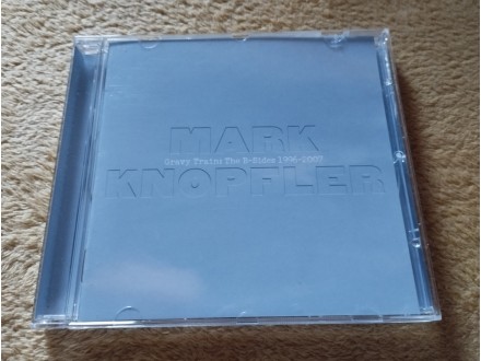 Mark Knopfler Gravy Train: The B-Sides 1996-2007 (2021)