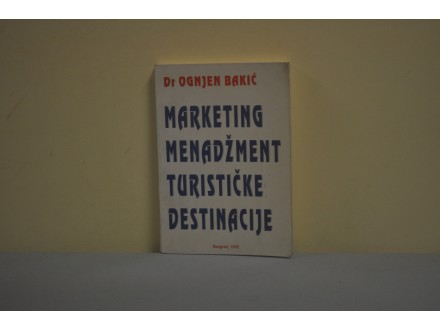 Marketing menadžment turističke destinacije, Bakić, O.