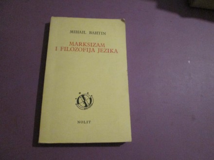 Marksizam i filozofija jezika Mihail Bahtin