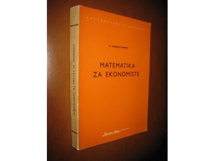 Matematika za ekonomiste - Dr Branislav Ivanović