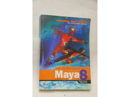 Maya 8 - vizuelni brzi vodič za Windows i Macintosh