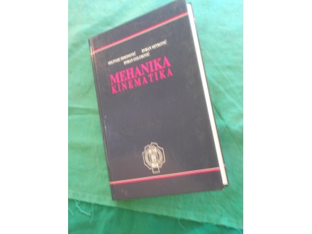 Mehanika II Kinematika.Simović,Mitrović, Golubović