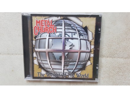 Metal Church Weight Of The World (2004)