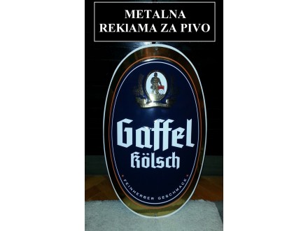 Metalna reklama za pivo - Gaffel Kolsch TOP PONUDA