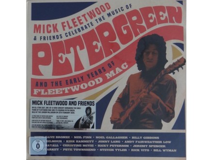 Mick Fleetwood And Friends - Celebrate The Music Of Peter Green And The Early Years Of