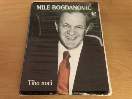 Mile Bogdanović – Tiho Noći