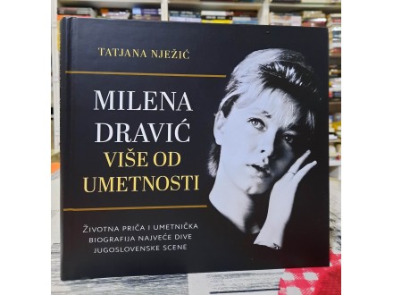 Milena Dravić  Više od umetnosti - Tatjana Nježić