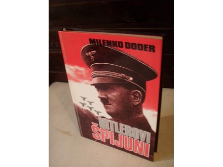 Milenko Doder - Hitlerovi spijuni
