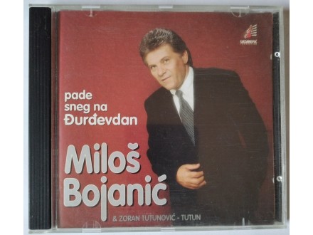Miloš Bojanić – Pade Sneg Na Đurđevdan
