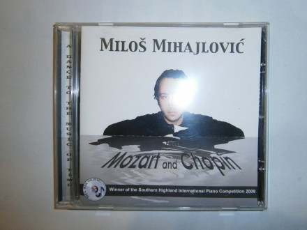 Miloš Mihajlovic plays Mozart and Chopin