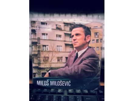 Miloš Milošević (4) - Oči Su Moje Mutne Od Dima