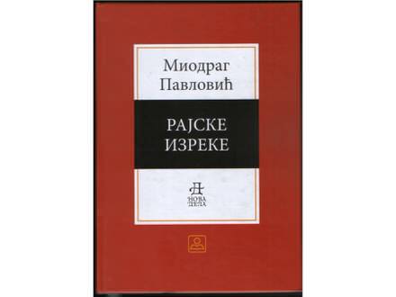 Miodrag Pavlovic`Rajske izreke`