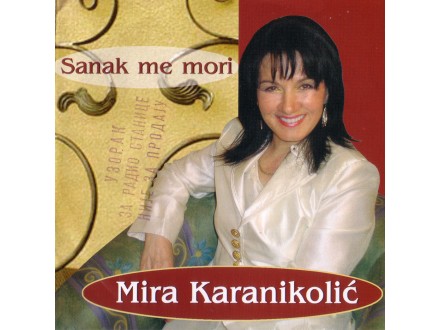 Mira Karanikolić - Sanak Me Mori