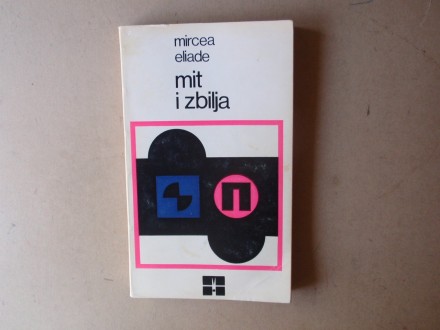 Mircea Eliade - MIT I ZBILJA