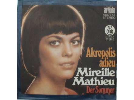 Mireille Mathieu - Akropolis Adieu