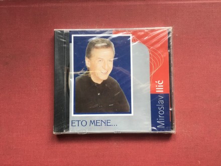 Miroslav iLic - ETo MENE ...    2004