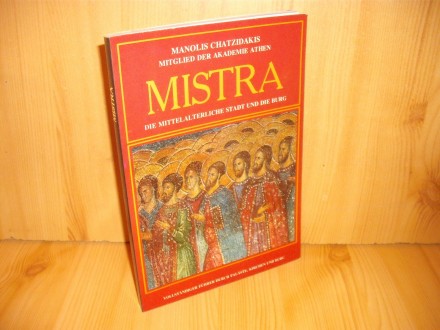 Mistra - Manolis Chatzidakis