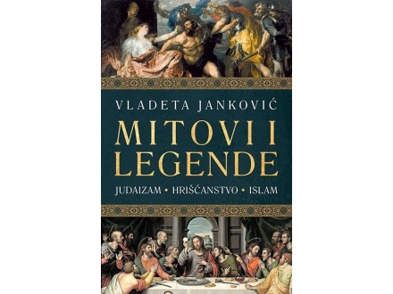 Mitovi i legende: judaizam, hrišćanstvo, islam - Vladet