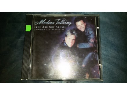 Modern Talking - Singles Collection - You are not alone