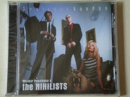 Moimir Papalescu &; The Nihilists - Analogue Voodoo