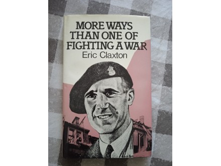 More ways than one of fighting a war - Eric Charles Cla