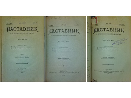 NASTAVNIK, knj. XXV(I), god. 1914., br. 1-6 (3 sveske)