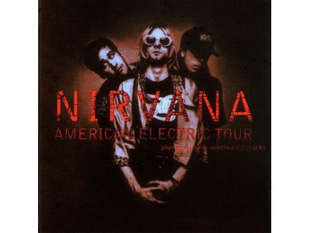 NIRVANA  - American Electric Tour