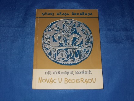 NOVAC U BEOGRADU - Vladimir Kondić
