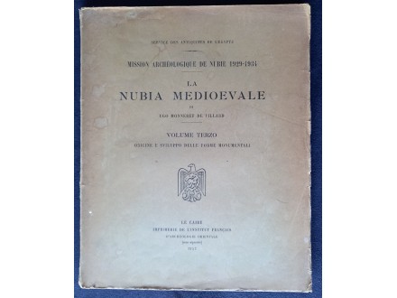 NUBIA MEDIOEVALE 1-4  1935. - 1957.