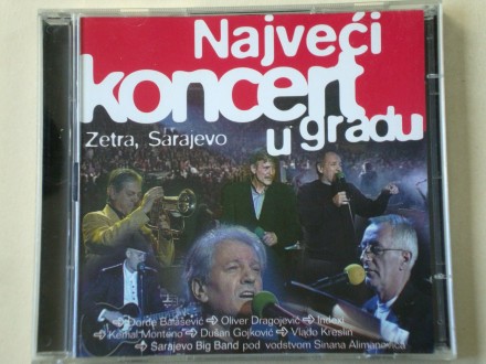 Najveći Koncert U Gradu - Zetra, Sarajevo (2xCD)
