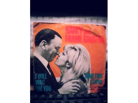 Nancy And Frank Sinatra - Somethin Stupid/I Will Wait F