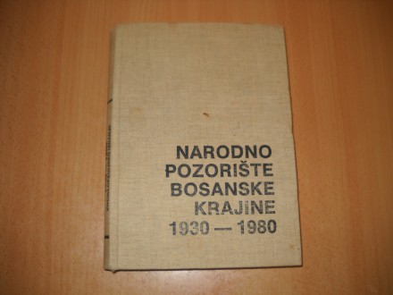 Narodno pozorište Bosanske Krajine 1930-1980