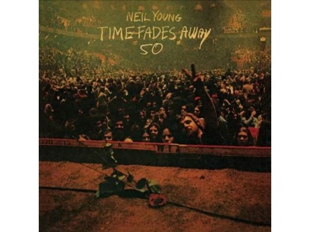 Neil Young - Time Fades Away 50 (Limited Clear Vinyl)