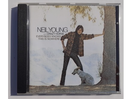 Neil Young With Crazy Horse - Everybody Knows This Is