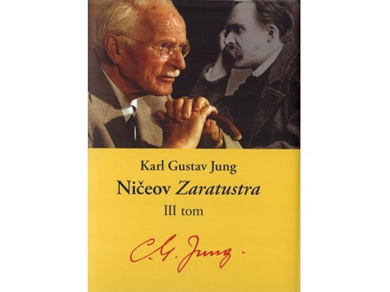 Ničeov „Zaratustra“ - III tom - Karl Gustav Jung