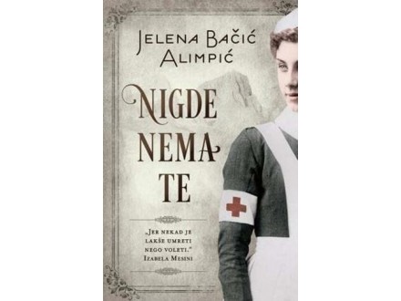 Nigde nema te - Jelena Bačić Alimpić