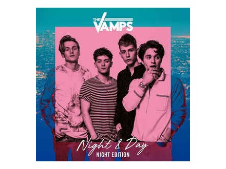 Night & Day (Night Edition), The Vamps, CD