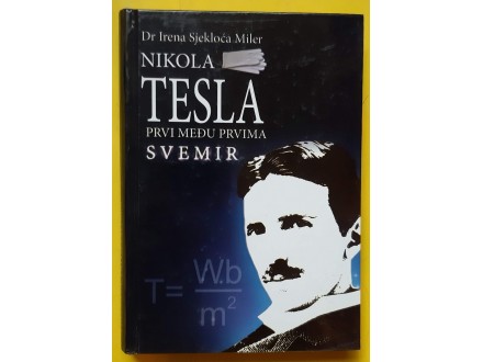 Nikola Tesla prvi među prvima Svemir  Dr I.S. Miler