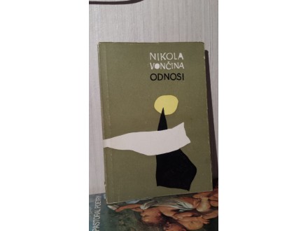 Nikola Vončina - Odnosi (1961) RETKO, numerisano