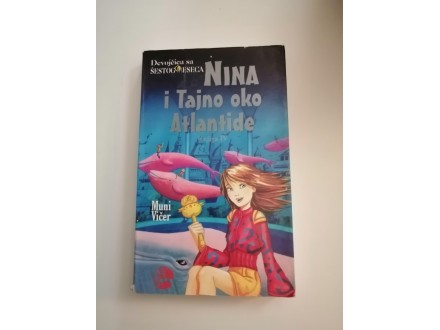 Nina i tajno oko Atlantide - Muni Vičer