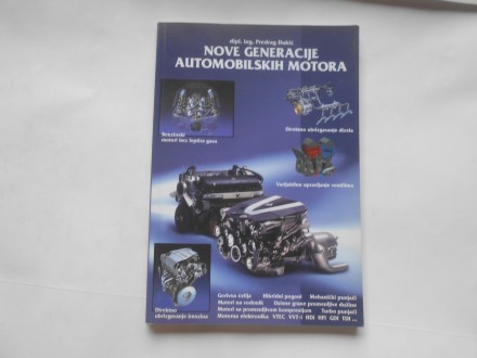 Nove generacije automobilskih motora, P.Đukić